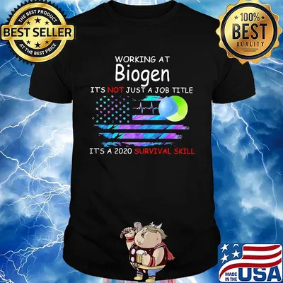 Working at biogen it's not just a job title it's a 2020 survival skill american flag independence day shirt