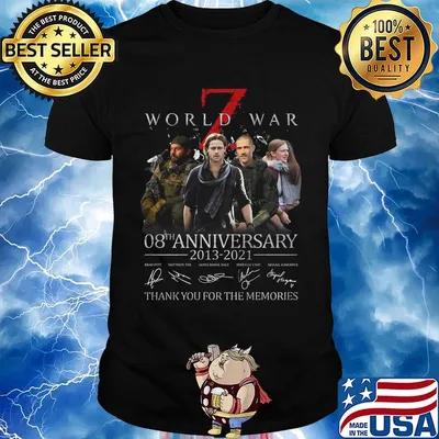 World War Z 08th anniversary 2013 -2021 Thank you for the memories shirt