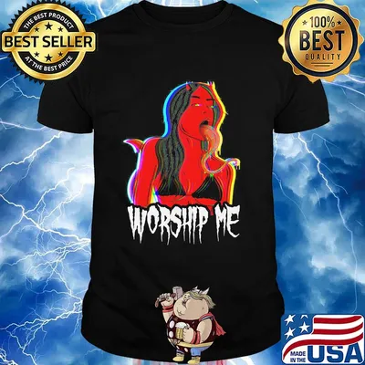 Worship me tee by ghost and darkness shirt