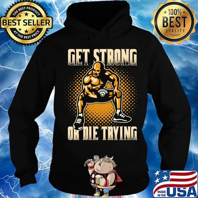 Wrestling get strong or die trying s Hoodie