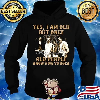 Yes i am old but only old people know how to rock dire straits signatures s Hoodie
