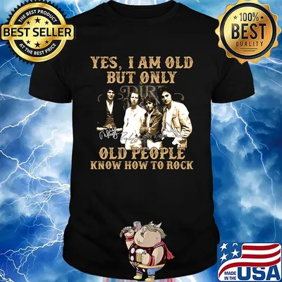 Yes i am old but only old people know how to rock dire straits signatures shirt