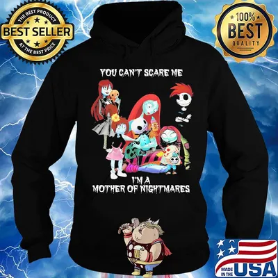 You can't scare me i'm a mother of nightmares halloween s Hoodie