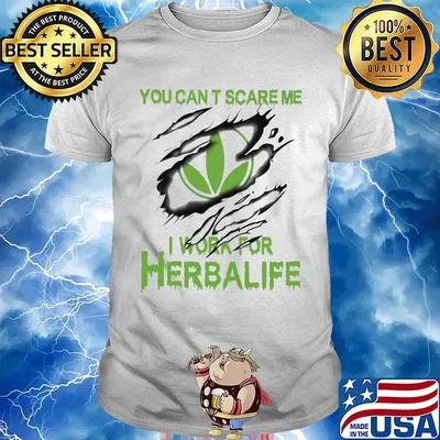 You can't scare me i work for herbalife shirt