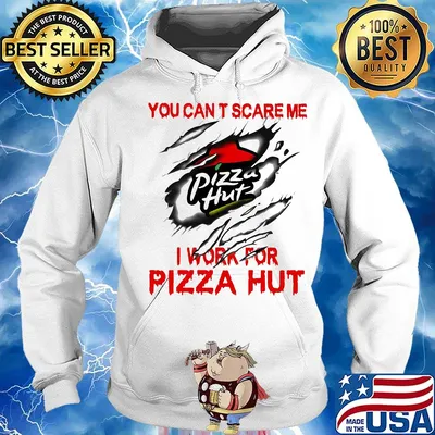 You can't scare me i work for pizza hut logo s Hoodie
