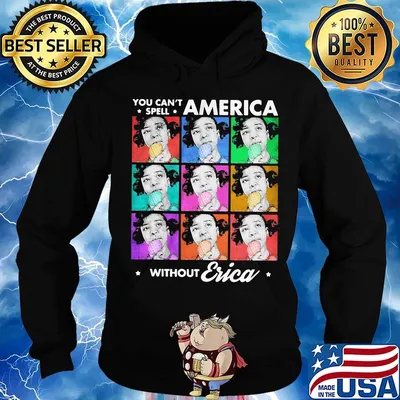 You can't spell america without erica stars s Hoodie