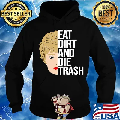 Zinko eat dirt and die trash s Hoodie