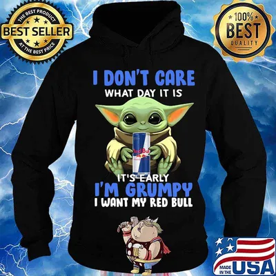 Baby yoda i don't care what day it is i'm grumpy i want red bull s Hoodie