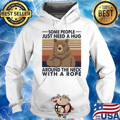 Bear some people just need a hug around the neck with a rope vintage retro s Hoodie