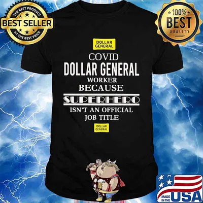 Covid dollar general worker logo because superhero isnt an official job title shirt