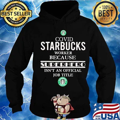 Covid starbucks worker because superhero isnt an official job title s Hoodie