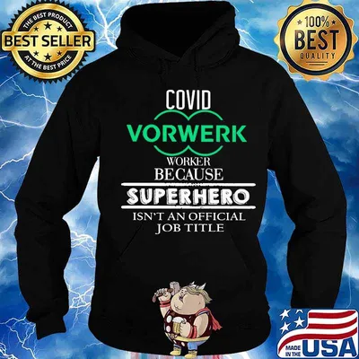 Covid vorwerk worker because superhero isnt an official job title s Hoodie