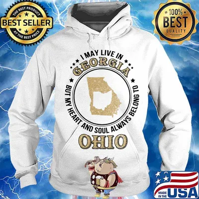 I may live in georgia but my heart and soul always belong to ohio s Hoodie