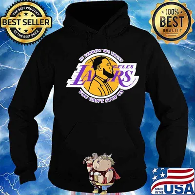 In lebron we trust los angeles lakers you can't stop us s Hoodie
