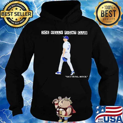 Joe kelly fight club nice swing bitch s Hoodie