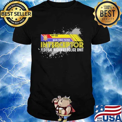 Mfp 508 main force patrol interceptor federal highway police unit shirt