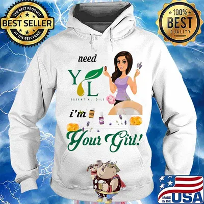 Need young living essential oils i'm your girl s Hoodie