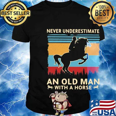 Never underestimate an old man with a horse Vintage retro shirt