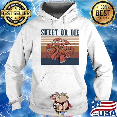Skeet Shooting Shattered clay Skeet or Die Vintage retro s Hoodie