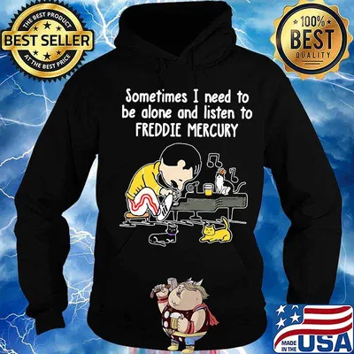 Sometimes i need to be alone and listen to freddie mercury s Hoodie