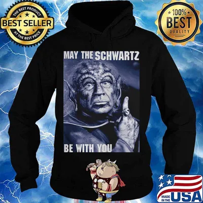 Star wars master yoda may the schwartz be with you s Hoodie