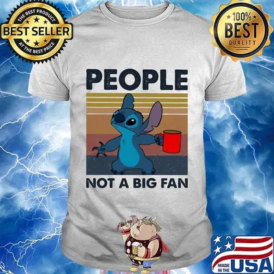 Stitch people not a big fan vintage retro shirt