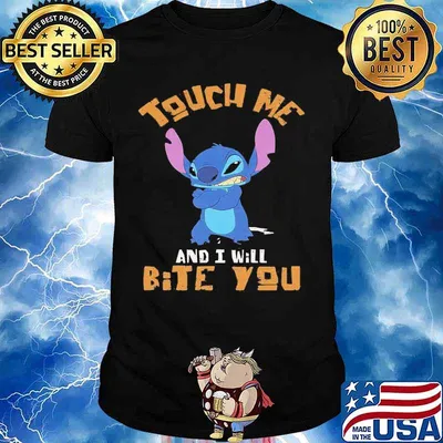 Stitch touch me and i will bite you shirt