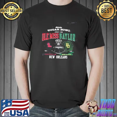 Best Official Allstate Sugar Bowl New Orleans Ole Miss Rebels vs Baylor Bears shirt