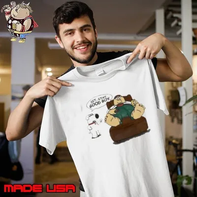 Family Guy sit stay good boy Shirt