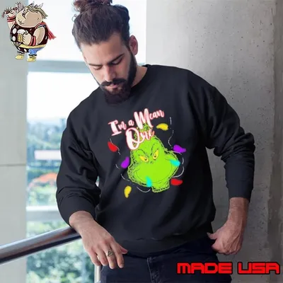 Grinch With Light I'm A Mean One Christmas Sweatshirt