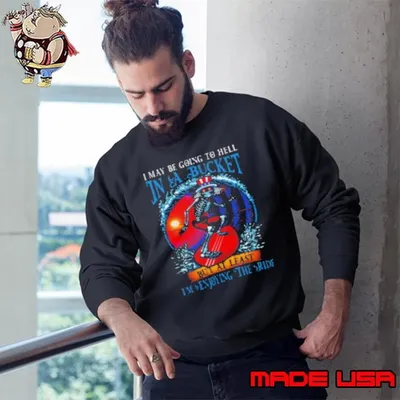 Grateful Dead In A Bucket I'm Enjoying The Ride Sweatshirt