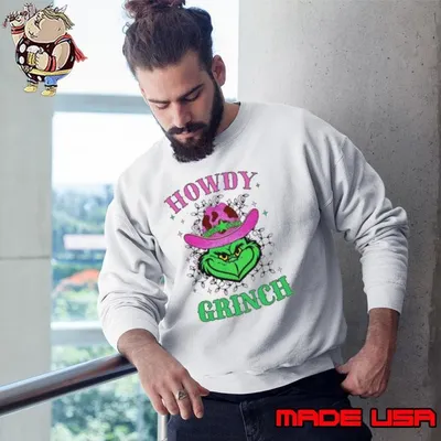 Howdy Grinch Hat Sweatshirt