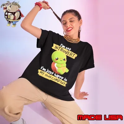 I;m Not Introvert turtle I'm Just Happy In My Own Company Ladies tee