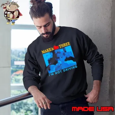 Kevin McCallister Home Alone make it three I'm not driving Sweatshirt