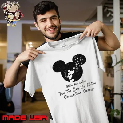 Mickey Mouse Giving You Skills For The Job Of Living Occupational Therapy Unisex