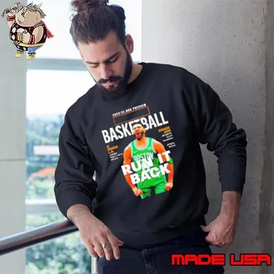 NBA preview Jayson Tatum Boston Celtics basketball run it back graphic Sweatshirt