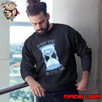 So Many Books So Little Time by Tobe Fonseca Sweatshirt