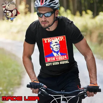 Trump won 2024 best ever sequel Unisex