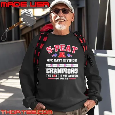 Buffalo Bills 5 Peat AFC East Division Champions Go Bills Sweatshirt