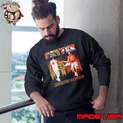 Denver Basketball Nikola Jokić And Denver Broncos Bo Nix Sweatshirt