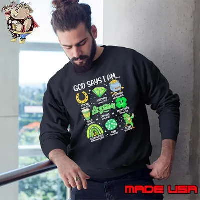 God Say I'm Strong Accepted Redeemed Bold St. Patrick Day Sweatshirt