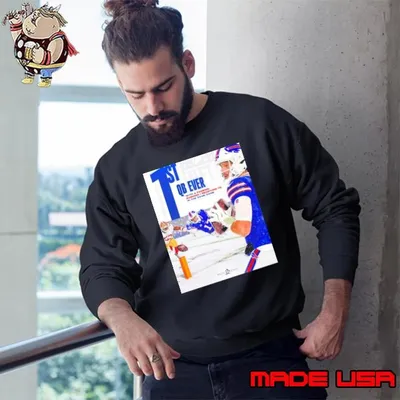 Josh Allen Buffalo Bills 1st QB Ever With A Passing, Rushing and Receiving TD’s In The Same Game Poster Sweatshirt