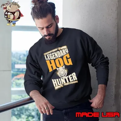 Legendary Hog Hunter Funny Best Hunting Dad Sweatshirt