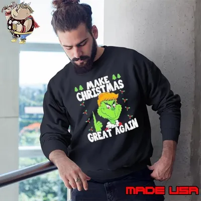 Make Christmas Great Again Grinch Donald Trump 2024 Xmas Funny Sweatshirt