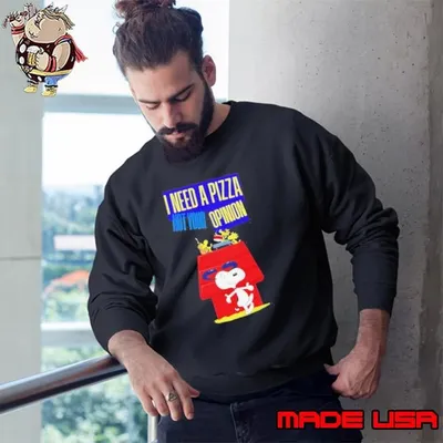 Snoopy I need pizza not your opinion shirt