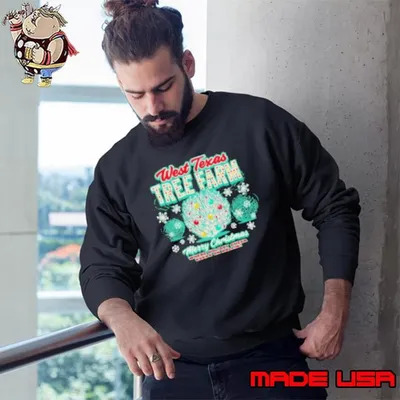 West Texas tree farm Merry Christmas where Holiday cheer keeps on rollin' Sweatshirt