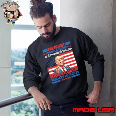 47 President Donald Trump 45 Inauguration Day 2025 January 20 Memorabilia American Flag Political Sweatshirt