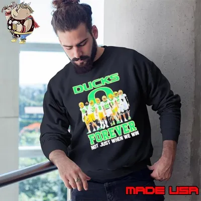 Oregon Ducks Forever Not Just When We Win Signature Sweatshirt