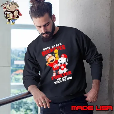 Snoopy X Ohio State Buckeyes Forever Not Just When We Win Sweatshirt