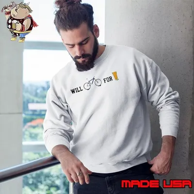 Will Bike For Beer Sweatshirt